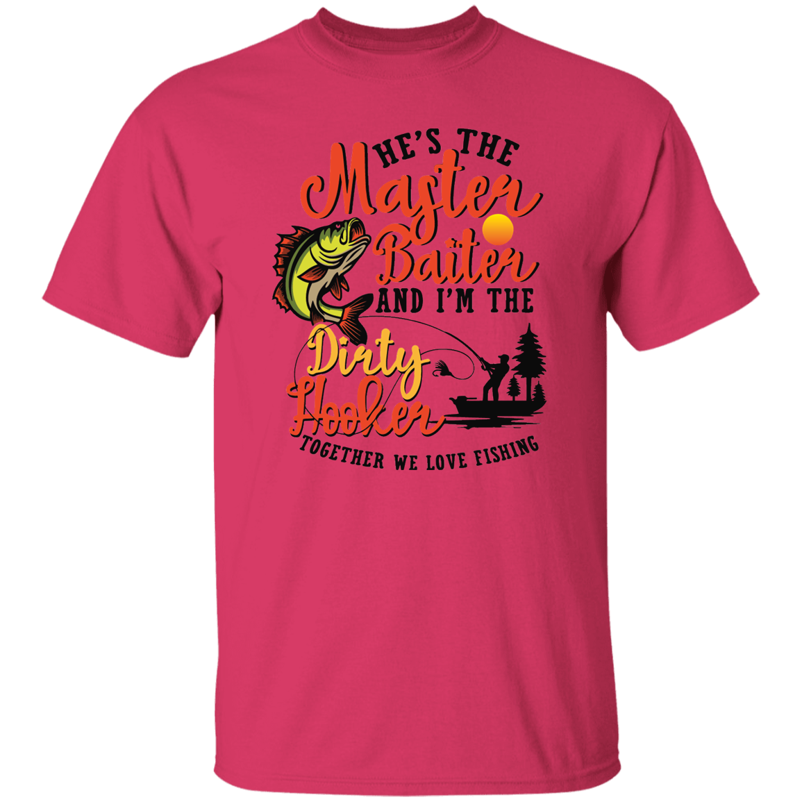 HE'S THE MASTER BAITER UNISEX T-SHIRT