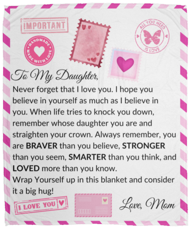 TO MY DAUGHTER COZY PLUSH BLANKET FROM MOM|NEVER FORGET I LOVE YOU (PINK)