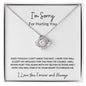 I'M SORRY FOR HURTING YOU LOVE KNOT NECKLACE