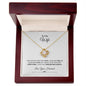 TO MY WIFE LOVE KNOT NECKLACE FROM HUSBAND| I LOVE YOU FOREVER AND ALWAYS