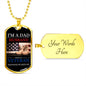 I'M A DAD, HUSBAND, AND A VETERAN NOTHING SCARES ME DOG TAG CHAIN