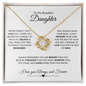 TO MY BEAUTIFUL DAUGHTER LOVE KNOT NECKLACE