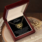TO MY DAUGHTER|LAST BREATH|INTERLOCKING HEARTS NECKLACE