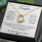 TO MY BEAUTIFUL DAUGHTER|FOREVER LOVE NECKLACE