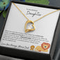 TO MY BONUS DAUGHTER FROM BONUS DAD FORVER LOVE NECKLACE|I WILL ALWAYS HAVE YOUR BACK