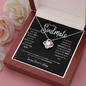 To My Soulmate|Love Knot Necklace