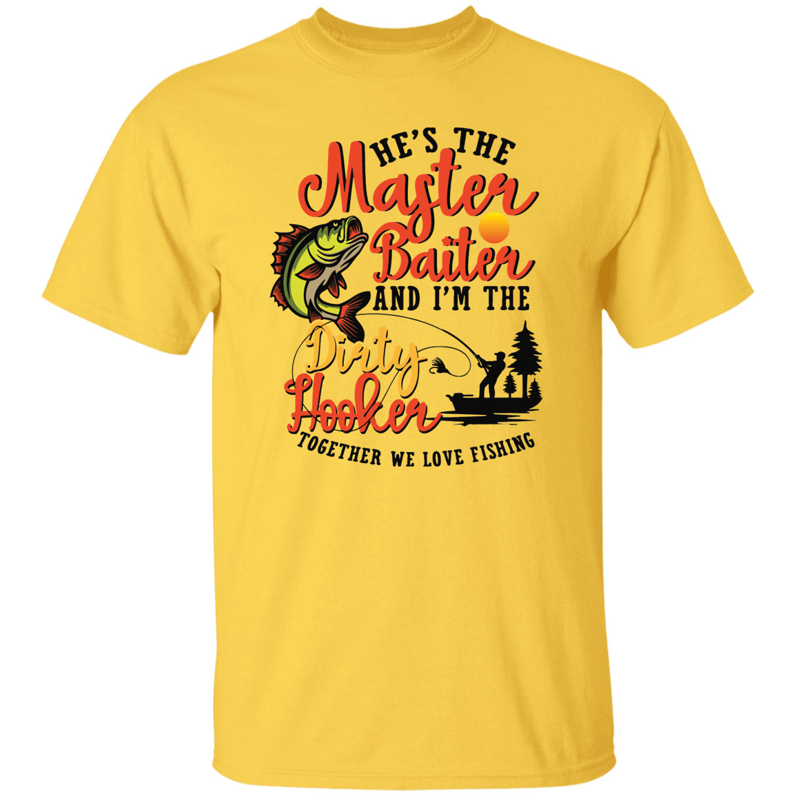 HE'S THE MASTER BAITER UNISEX T-SHIRT