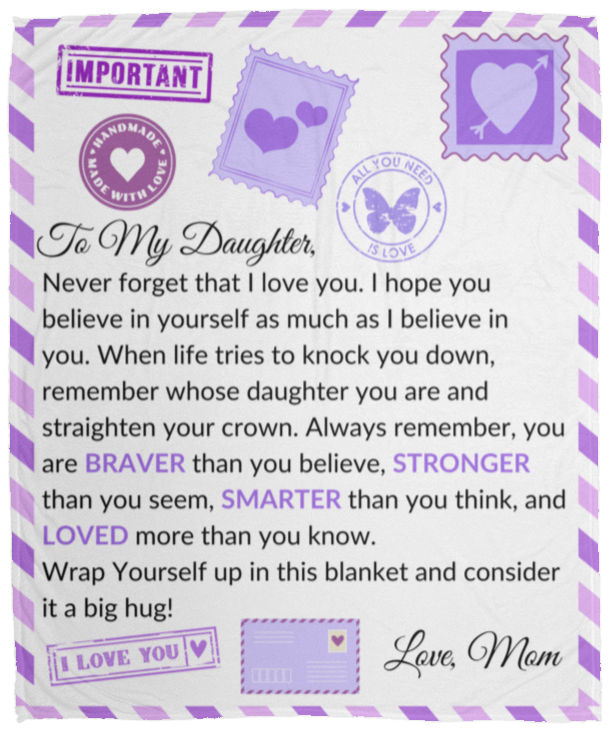 TO MY DAUGHTER COZY PLUSH BLANKET FROM MOM|NEVER FORGET I LOVE YOU (PURPLE)