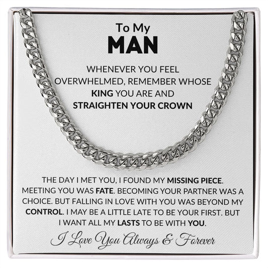 TO MY MAN STRAIGHTEN YOUR CROWN CUBAN LINK CHAIN