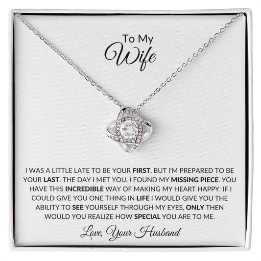 TO MY WIFE LOVE KNOT NECKLACE| I FOUND MY MISSING PIECE