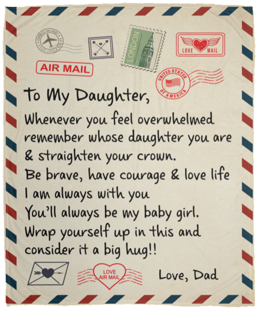 [SELLING FAST] TO MY DAUGHTER BLANKET FROM DAD|YOU WILL ALWAYS BE MY BABY GIRL