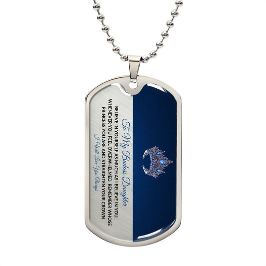 TO MY BADASS DAUGHTER DOG TAG NECKLACE