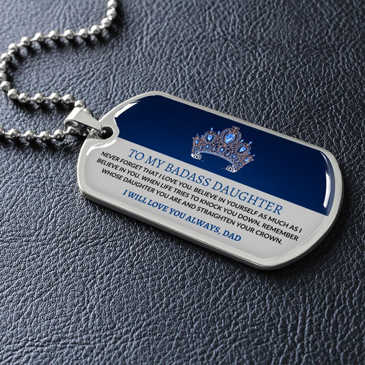 TO MY BADASS DAUGHTER DOG TAG NECKLACE|NEVER FORGET THAT I LOVE YOU