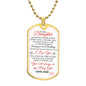[ALMOST SOLD OUT]TO MY DAUGHTER DOG TAG NECKLACE FROM DAD|I WOULD USE MY LAST BREATH TO TELL YOU I LOVE YOU