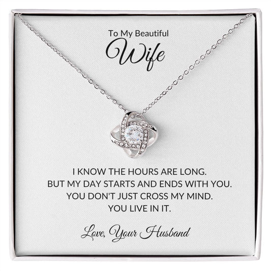 TO MY BEAUTIFUL WIFE|YOU LIVE IN MY MIND LOVE KNOT NECKLACE