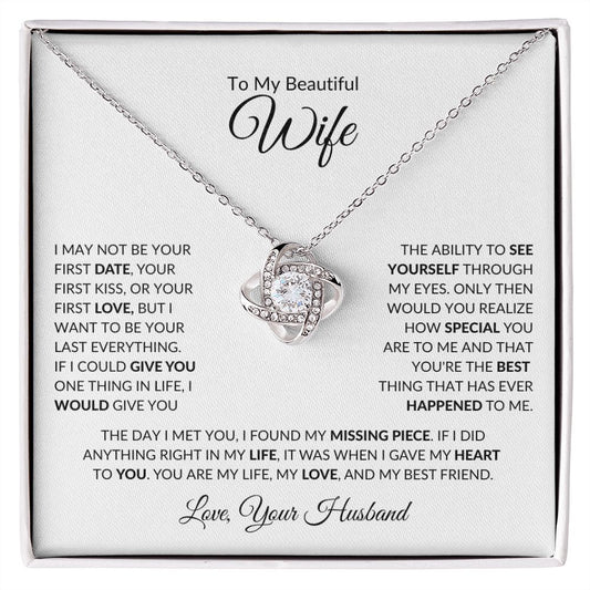 TO MY BEAUTIFUL WIFE LOVE KNOT NECKLACE|I FOUND MY MISSING PIECE