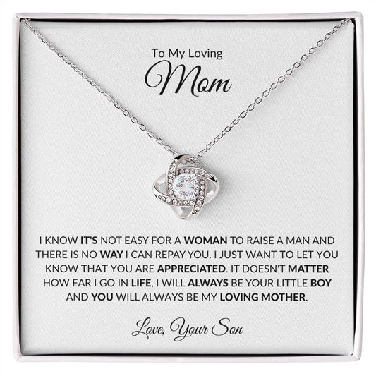 TO MY LOVING MOM LOVE KNOT NECKLACE| I WILL ALWAYS BE YOUR LITTLE BOY