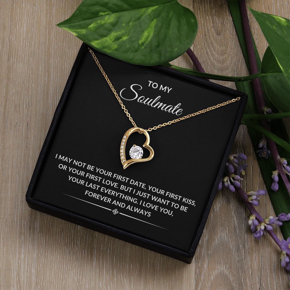 TO MY SOULMATE|LAST EVERYTHING FOREVER LOVE NECKLACE