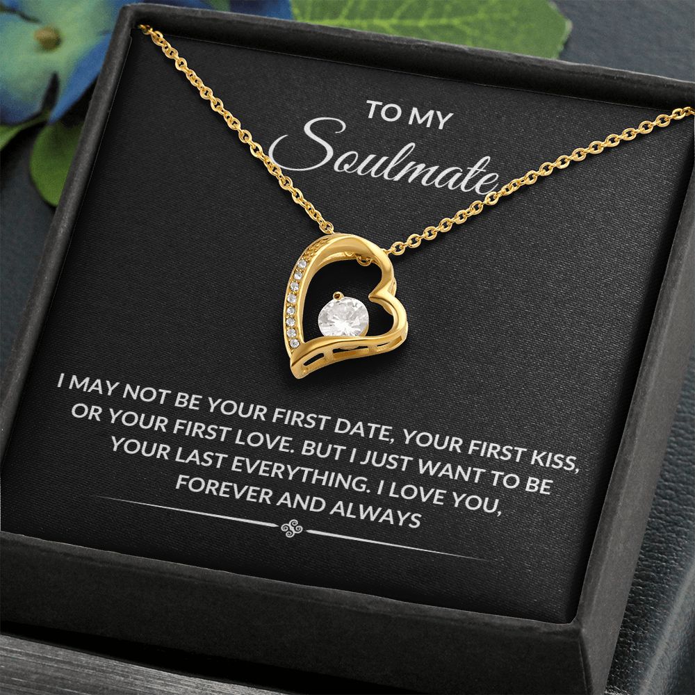 TO MY SOULMATE|LAST EVERYTHING FOREVER LOVE NECKLACE
