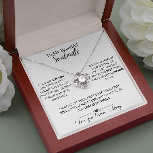 To My Beautiful Soulmate|Your Last Everything|Love Knot Necklace